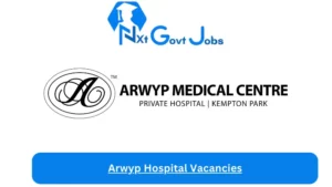 New x1 Arwyp Hospital Vacancies 2024 | Apply Now @www.arwyp.com for Unit Manager, Case Manager Jobs