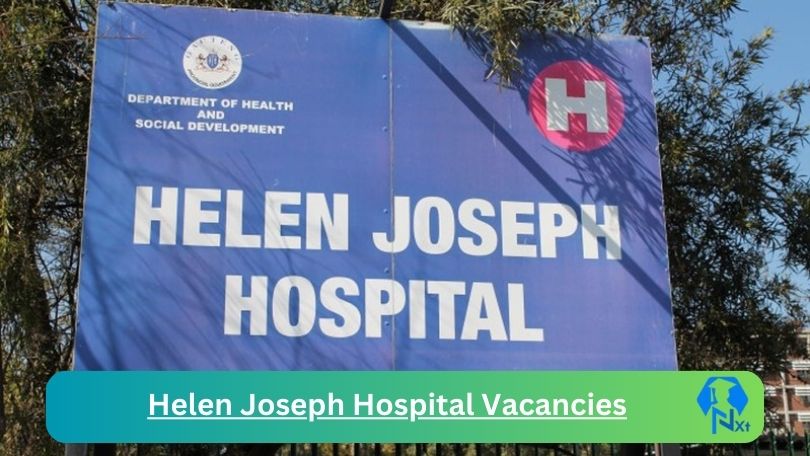 New X1 Helen Joseph Hospital Vacancies 2024 | Apply Now @professionaljobcentre.gpg.gov.za for Phlebotomist, Personal Assistant Jobs