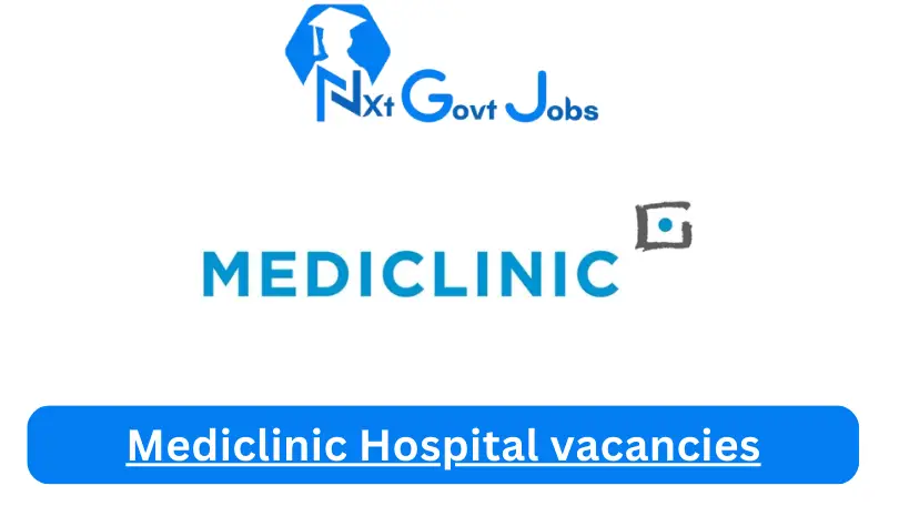 New x1 Mediclinic Midstream Hospital Vacancies 2024 | Apply Now @www.mediclinic.co.za for Enrolled Nurse, Stock Controller Jobs