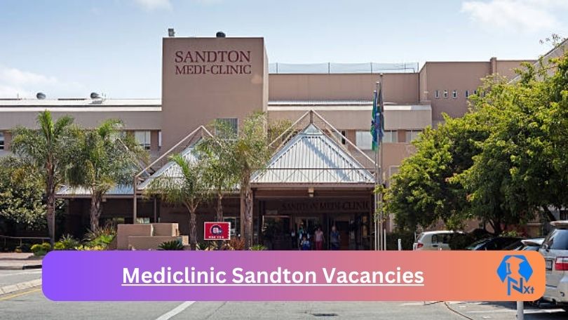 New x1 Mediclinic Sandton Vacancies 2024 | Apply Now @www.mediclinic.co.za for Reception Administrator, Baker Jobs