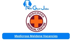 New X1 Medicross Meldene Vacancies 2024 | Apply Now @www.netcare.co.za for Post Basic Pharmacist Assistant Jobs