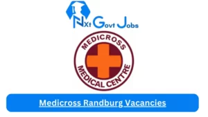 New X1 Medicross Randburg Vacancies 2024 | Apply Now @www.netcare.co.za for Baker, Pharmacy Storeman Jobs