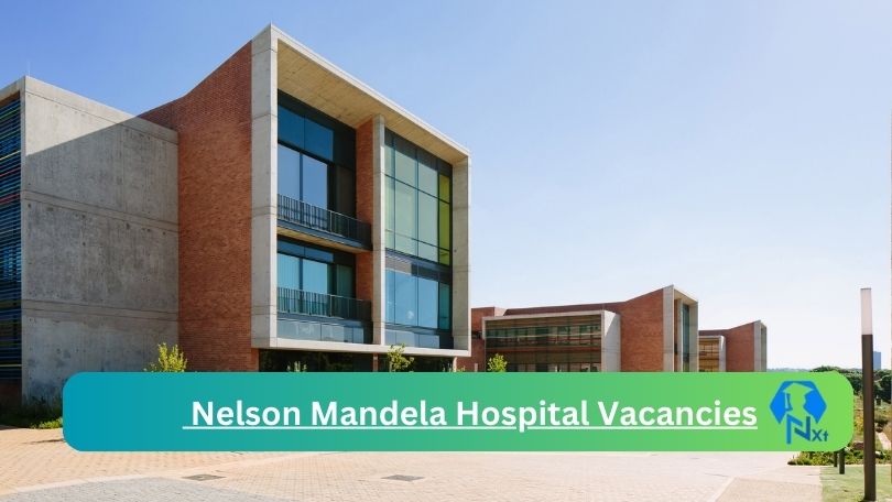 New x1 Nelson Mandela Hospital Vacancies 2024 | Apply Now @www.nelsonmandelachildrenshospital.org for Baker, Pharmacy Storeman Jobs