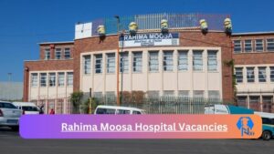 New x1 Rahima Moosa Hospital Vacancies 2024 | Apply Now @professionaljobcentre.gpg.gov.za for Medical Specialist, General Nurse Jobs